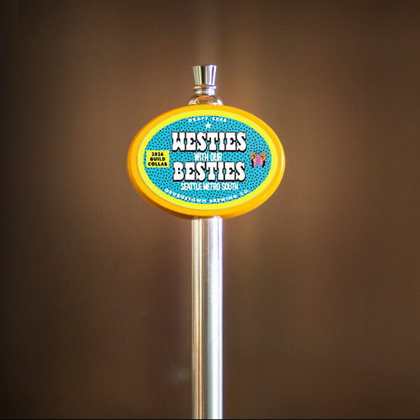Westies with our Besties tap handle